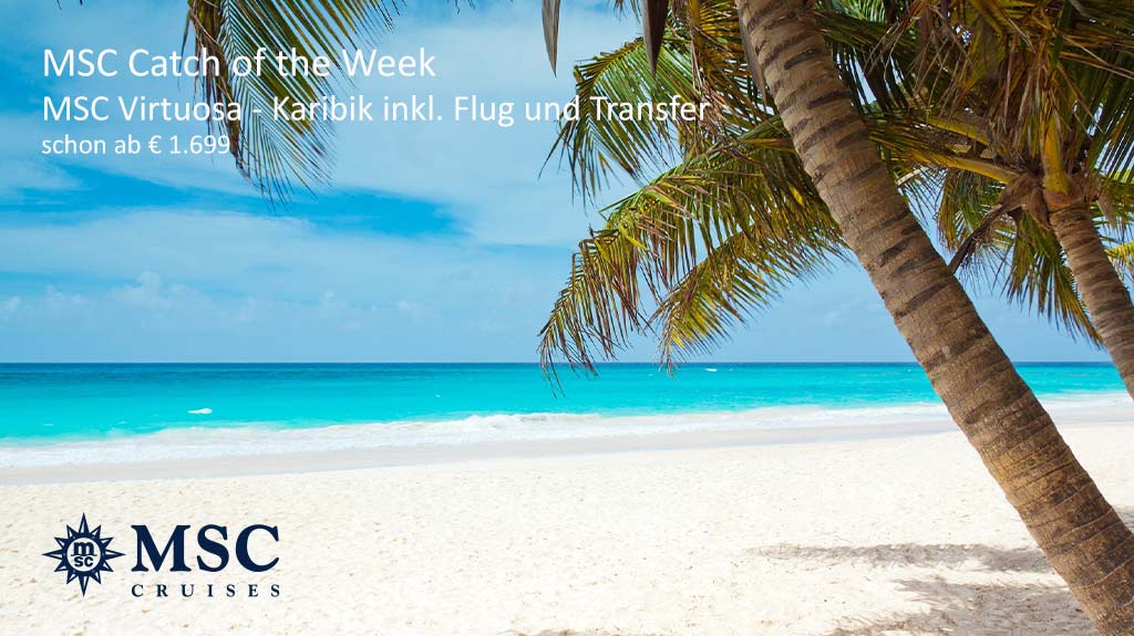 MSC CATCH Karibik Virtuosa
